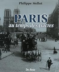 Paris temps fiacres d'occasion  Livré partout en Belgiqu