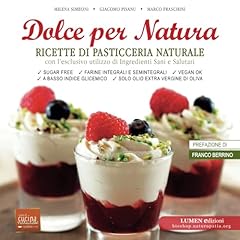 Dolce per natura usato  Spedito ovunque in Italia 