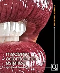 Moderna odontoiatria estetica. usato  Spedito ovunque in Italia 