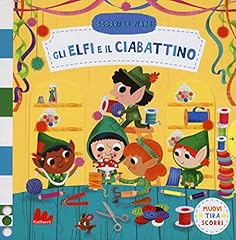 Gli elfi ciabattino. usato Gli elfi ciabattino. usato  Spedito ovunque in Italia