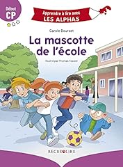 La mascotte de l'école Début CP d'occasion  Livré partout en France