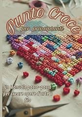 Punto croce per usato  Spedito ovunque in Italia 