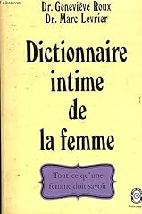Dictionnaire intime femme d'occasion  Livré partout en France