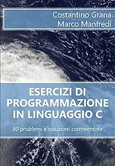 Esercizi programmazione lingua usato  Spedito ovunque in Italia 