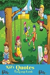 Kids quotes funny for sale  Delivered anywhere in UK