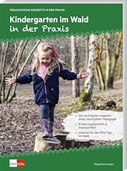Kindergarten wald praxis gebraucht kaufen  Wird an jeden Ort in Deutschland