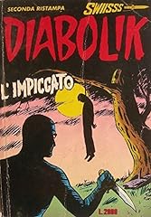Diabolik impiccato n.10 usato  Spedito ovunque in Italia 