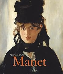 Manet portraying life for sale  Delivered anywhere in UK