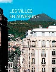 Villes auvergne fragments d'occasion  Livré partout en France