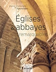 Eglises abbayes remarquables d'occasion  Livré partout en France