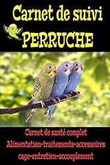 Carnet suivi perruche d'occasion  Livré partout en France