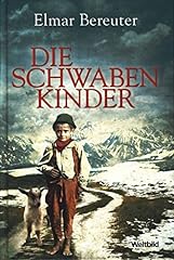 Schwabenkinder roman . gebraucht kaufen  Wird an jeden Ort in Deutschland