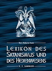 Lexikon satanismus hexenwesens gebraucht kaufen  Wird an jeden Ort in Deutschland