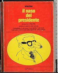 Naso del presidente usato  Spedito ovunque in Italia 
