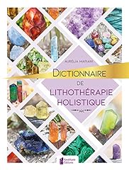 Dictionnaire lithothérapie ho d'occasion  Livré partout en France