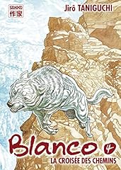 Blanco croisée chemins d'occasion  Livré partout en France