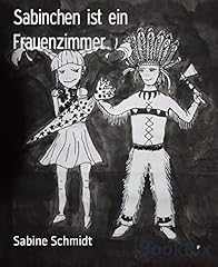 Sabinchen frauenzimmer kindhei gebraucht kaufen  Wird an jeden Ort in Deutschland