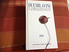 Duemilavini 2008. libro usato  Spedito ovunque in Italia 