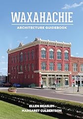 Waxahachie architecture guideb for sale  Delivered anywhere in USA 