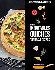 Recettes inratables quiches d'occasion  Livré partout en Belgiqu