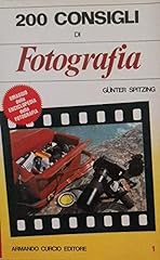 200 consigli fotografia usato  Spedito ovunque in Italia 