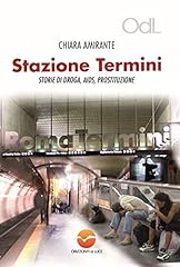 Stazione termini. storie usato  Spedito ovunque in Italia 