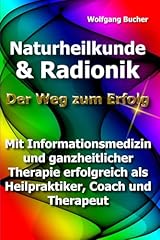 Naturheilkunde radionik weg gebraucht kaufen  Wird an jeden Ort in Deutschland