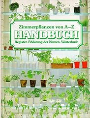 Zimmerpflanzen . handbuch gebraucht kaufen  Wird an jeden Ort in Deutschland