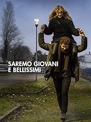 Saremo giovani bellissimi usato  Spedito ovunque in Italia 