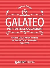 Galateo per tutte usato  Spedito ovunque in Italia 