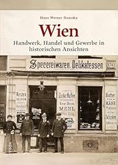 Stadtgeschichte wien handwerk gebraucht kaufen  Wird an jeden Ort in Deutschland