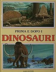 Prima dopo dinosauri. usato  Spedito ovunque in Italia 