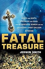 Fatal Treasure: Greed and Death, Emeralds and Gold,, used for sale  Delivered anywhere in USA 