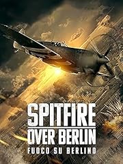 Spitfire over berlin usato  Spedito ovunque in Italia 