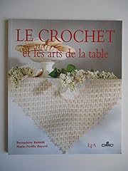 Crochet arts table d'occasion  Livré partout en France