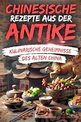 Chinesische rezepte antike gebraucht kaufen  Wird an jeden Ort in Deutschland