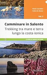 Camminare salento. trekking usato  Spedito ovunque in Italia 