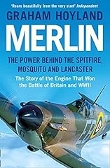 Used, Merlin: The Power Behind the Spitfire, Mosquito and for sale  Delivered anywhere in UK
