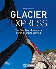 Glacier express eisenbahn gebraucht kaufen  Wird an jeden Ort in Deutschland