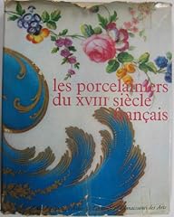Porcelainiers xviii siecle d'occasion  Livré partout en France