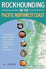 Rockhounding pacific northwest for sale  Delivered anywhere in USA 