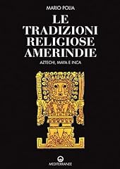 Tradizioni religiose amerindie usato  Spedito ovunque in Italia 