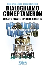 Dialoghiamo con eptameron. usato  Spedito ovunque in Italia 