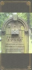 Stories in Stone: A Field Guide to Cemetery Symbolism for sale  Delivered anywhere in USA 