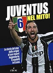 Juventus nel mito d'occasion  Livré partout en France