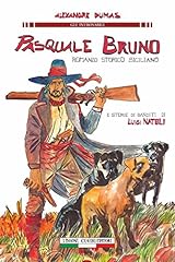 Pasquale bruno. romanzo usato  Spedito ovunque in Italia 