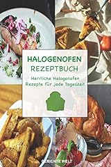 Halogenofen rezeptbuch herrlic gebraucht kaufen  Wird an jeden Ort in Deutschland