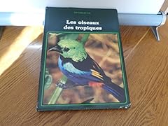 Oiseaux tropiques relié d'occasion  Livré partout en France