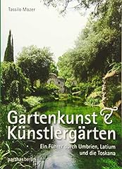 Gartenkunst künstlergärten f gebraucht kaufen  Wird an jeden Ort in Deutschland