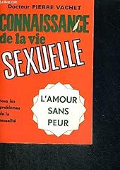 Connaissance vie sexuelle d'occasion  Livré partout en France